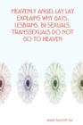 Heavenly Angel Lay Lay Explains Why Gays, Lesbians, Bi-Sexuals, Transsexuals Do Not Go to Heaven - Book