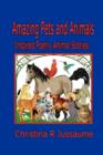 Amazing Pets and Animals - Book