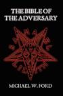 The Bible of the Adversary - Book
