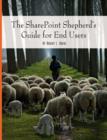 The SharePoint Shepherd's Guide for End Users - Book