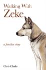 Walking With Zeke - Book