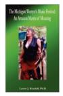 The Michigan Womyn's Music Festival: An Amazon Matrix of Meaning - Book