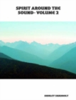 Spirit Around The Sound~ Volume 2 - Book