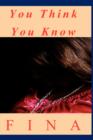 You Think You Know - Book
