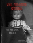 Vigil and Other Writings - Book