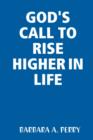 God's Call to Rise Higher in Life - Book