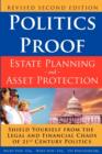 Politics Proof Estate Planning and Asset Protection - Book