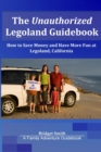 The Unauthorized Legoland Guidebook - Book