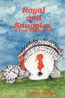 Royal and Snuggles A True Turkey Tale - Book