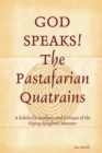 GOD SPEAKS The Pastafarian Quatrains - Book