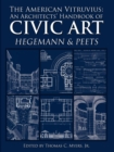 The American Vitruvius: An Architects' Handbook of Civic Art - Book