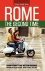 Rome the Second Time : 15 Itineraries That Don't Go to the Coliseum. - Book