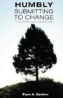 Humbly Submitting to Change - The Wilderness Experience - Book