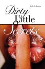 Dirty Little Secrets - Book