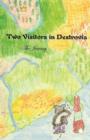 Two Visitors in Destrovia, the Journey - Book