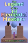 The Legend of the 10 Elemental Masters - Book