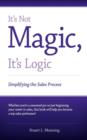 It's Not Magic, It's Logic - Book