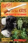 Swish of the Kris, the Story of the Moros, Authorized and Enhanced Edition - Book