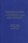 Wildflowers of Florida and the Southeast - Book