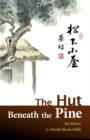 The Hut Beneath the Pine : Tea Poems - Book
