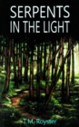 Serpents in the Light - eBook