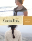 Coastal Knits : A Collaboration Between Friends on Opposite Shores - Book
