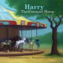 Harry the Carousel Horse - Book