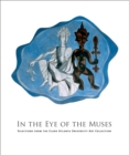 In the Eye of the Muses : Selections from the Clark Atlanta University Art Collection - Book