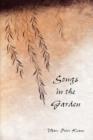 Songs in the Garden : Poetry and Gardens in Ancient Japan - Book