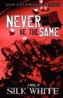 Never Be the Same - Book