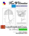 NeoWhimsies for Beginners : 10 NeoPopRealism Ink Drawing Projects - Book