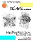 NeoWhimsies : NeoPopRealism Ink Drawing Basics for Mannequins - Book