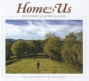 Home to Us : Six Stories of Saving the Land - Book