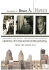 Growing Up in the Sound of Philadelphia : From the Inside Out (2nd Edition) - Book