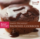 Baked Chicago's Simply Decadent Brownies Cookbook - Book