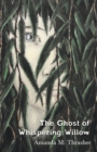 The Ghost of Whispering Willow - Book