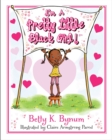 I'm a Pretty Little Black Girl! - Book