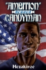Ambition : The Story Of Candyman - Book