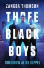 Three Black Boys : Tomorrow After Supper - Book