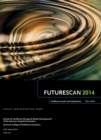 Futurescan 2014-2019 : Healthcare Trends and Implications - Book