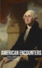 American Encounters : Anglo-American Portraiture in an Era of Revolution - Book