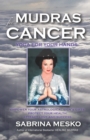 Mudras for Cancer : Yoga for your Hands - Book