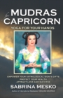 Mudras for Capricorn : Yoga for your Hands - Book