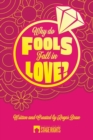 Why Do Fools Fall In Love? - Book