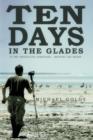 Ten Days in the Glades - Book