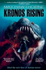 Kronos Rising : After 65 million years, the world's greatest predator is back. - Book