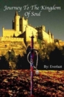 Journey to the Kingdom of Soul : Written By: Everlazt - Book