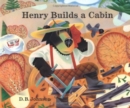 Henry Builds a Cabin - Book