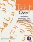 Talk it Over! : Listening, Speaking, and Pronunciation - Book