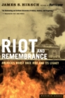 Riot And Remembrance : The Tulsa Race Massacre and Its Legacy - Book